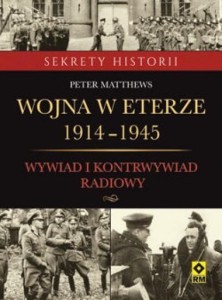 WOJNA W ETERZE 1914-1945. WYW.I KONTRWYW. RADIOWY