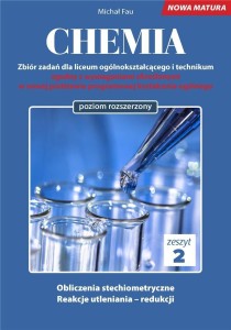 CHEMIA. ZBIÓR ZADAŃ LO ZESZYT 2 ZR, MICHAŁ FAU