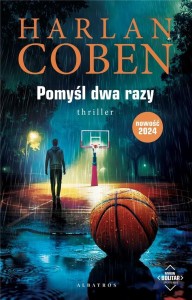 POMYŚL DWA RAZY. MYRON BOLITAR, HARLAN COBEN