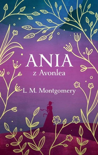 Ania z Avonlea w.ekskluzywne, Lucy Maud Montgomery