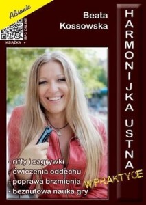 HARMONIJKA USTNA W PRAKTYCE, BEATA KOSSOWSKA