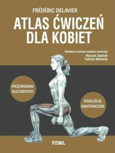 ATLAS ĆWICZEŃ DLA KOBIET, FREDERIC DELAVIER