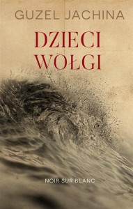 DZIECI WOŁGI, GUZEL JACHINA