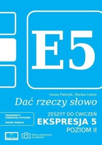 DAĆ RZECZY SŁOWO. EKSPRESJA 5 - POZIOM 2