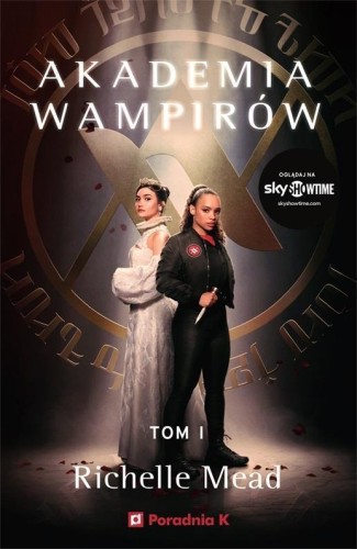 Akademia wampirów T.1, Richelle Mead