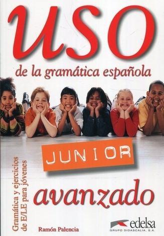 Uso de la gramatica espanola Junior avanzado...