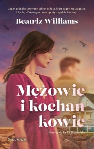 MĘŻOWIE I KOCHANKOWIE, BEATRIZ WILLIAMS