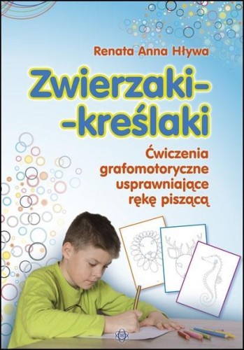 Zwierzaki - kreślaki, Renata Anna Hływa
