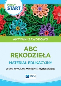 PEWNY START. AKTYWNI ZAWODOWO. RĘKODZIEŁO