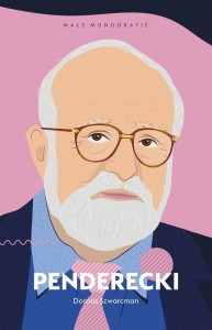 PENDERECKI, DOROTA SZWARCMAN