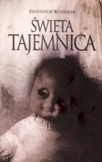 Święta tajemnica, Koziołek Krzysztof