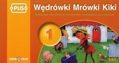PUS Wędrówki Mrówki Kiki 1, Małgorzata Chromiak