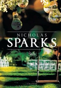 ŚLUB, NICHOLAS SPARKS