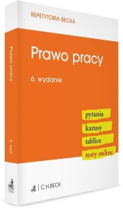 PRAWO PRACY. PYTANIA. KAZUSY. TABLICE. TESTY W.6