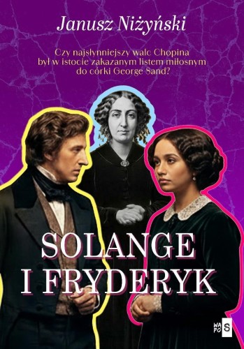 Solange i Fryderyk, Janusz Niżyński