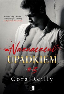 NAZNACZENI UPADKIEM, CORA REILLY