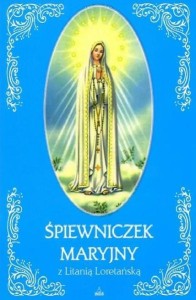 ŚPIEWNICZEK MARYJNY Z LITANIĄ LORETAŃSKĄ (ZŁOCONY)