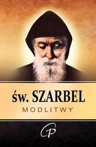 Św. Szarbel modlitwy, praca zbiorowa