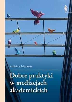 Dobre praktyki w mediacjach akademickich