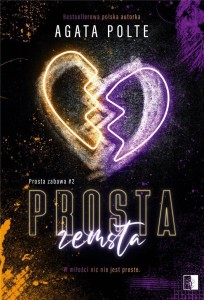 PROSTA ZEMSTA, AGATA POLTE