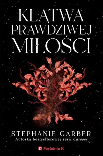 Klątwa prawdziwej miłości, Stephanie Garber