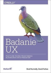 BADANIE UX. PRAKTYCZNE TECHNIKI PROJEKTOWANIA...