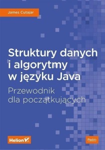 STRUKTURY DANYCH I ALGORYTMY W JĘZYKU JAVA