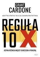 REGUŁA 10X, GRANT CARDONE