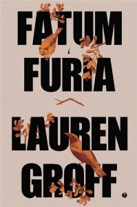 FATUM I FURIA, LAUREN GROFF