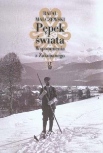 PĘPEK ŚWIATA. WSPOMNIENIA Z ZAKOPANEGO TW