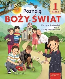 RELIGIA SP 1 POZNAJĘ BOŻY ŚWIAT PODR. JEDNOŚĆ