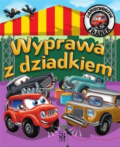 SAMOCHODZIK FRANEK. WYPRAWA Z DZIADKIEM W.2022
