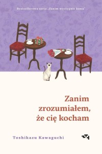 ZANIM ZROZUMIAŁEM, ŻE CIĘ KOCHAM