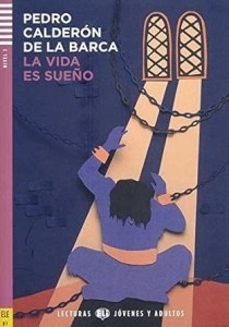 LA VIDA ES SUENO - LEKTURKA UPROSZCZONA