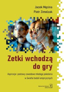 ZETKI WCHODZĄ DO GRY. ASPIRACJE I POSTAWY...