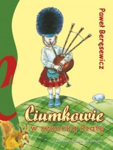 CIUMKOWIE W SZKOCKĄ KRATĘ SKRZAT, PAWEŁ BERĘSEWICZ