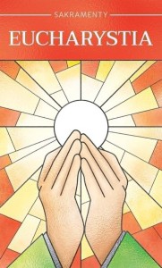 EUCHARYSTIA, WACŁAW STEFAN BOREK, ANDRZEJ OCHMAN