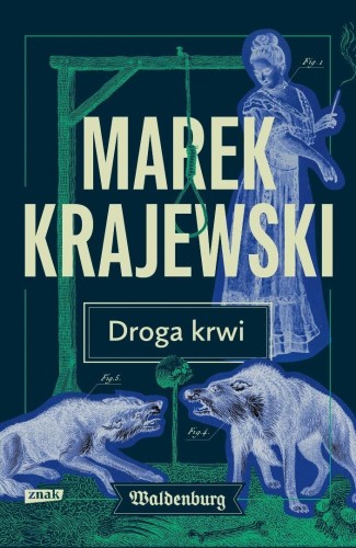 Droga krwi T.1 BR, Marek Krajewski
