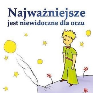 NAJWAŻNIEJSZE JEST NIEWIDOCZNE DLA OCZU