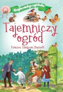 KLASYKA MŁODEGO CZYTELNIKA. TAJEMNICZY OGRÓD