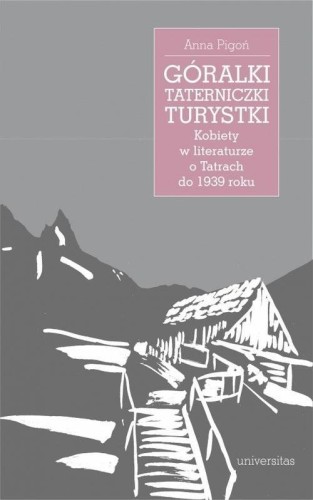Góralki, taterniczki, turystki w.2, Anna Pigoń