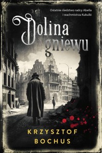 DOLINA GNIEWU, KRZYSZTOF BOCHUS