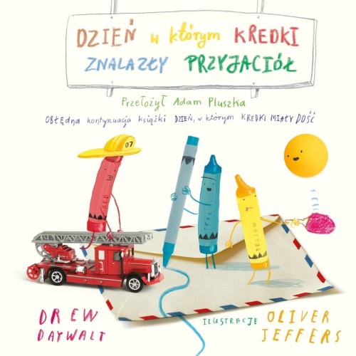 Kredki T.3 Dzień, w którym kredki znalazły...