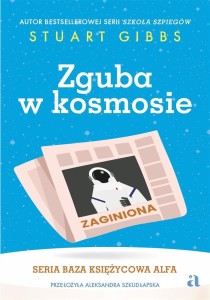 BAZA KSIĘŻYCOWA ALFA T.2 ZGUBA W KOSMOSIE
