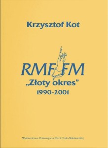 RMF FM ZŁOTY OKRES 1990-2001, KRZYSZTOF KOT