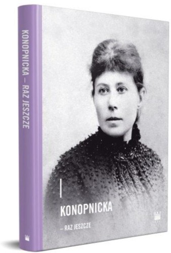 Konopnicka - raz jeszcze, praca zbiorowa