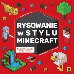 RYSOWANIE W STYLU MINECRAFT, JANN LE NENAN
