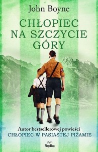 CHŁOPIEC NA SZCZYCIE GÓRY, JOHN BOYNE