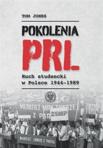 POKOLENIA PRL-U. RUCH STUDENCKI W POLSCE 1944-1989