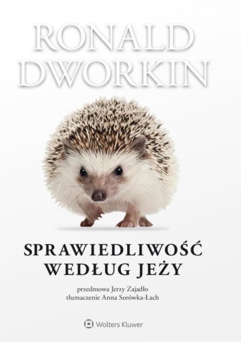 Sprawiedliwość według jeży, Ronald Dworkin
